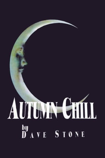 Autumn Chill, Dave Stone - Ebook - 9781301220397