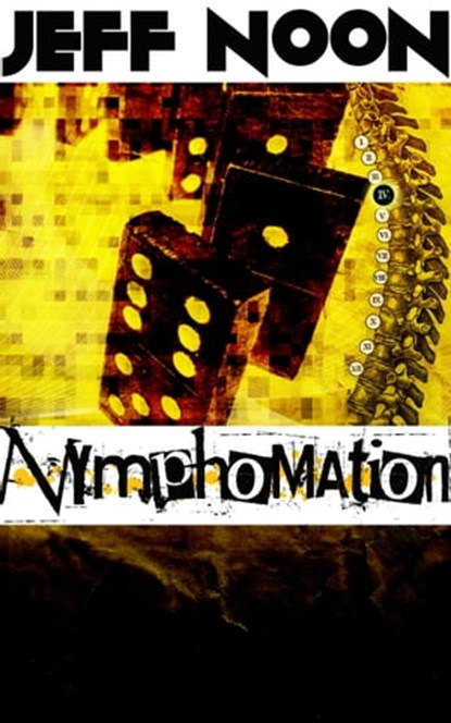 Nymphomation, Jeff Noon - Ebook - 9781301226023