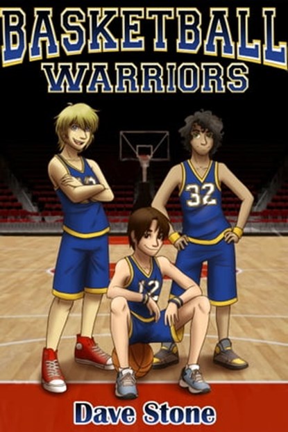 Basketball Warriors, Dave Stone - Ebook - 9781301235919