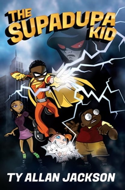 The Supadupa Kid, Ty Allan Jackson - Ebook - 9781301237296
