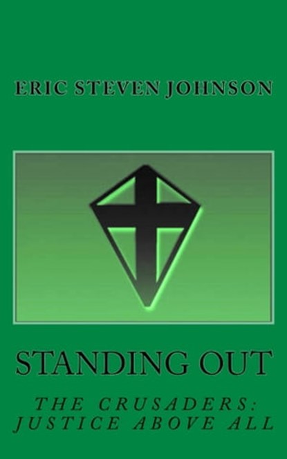 Standing Out, Eric Steven Johnson - Ebook - 9781301260973