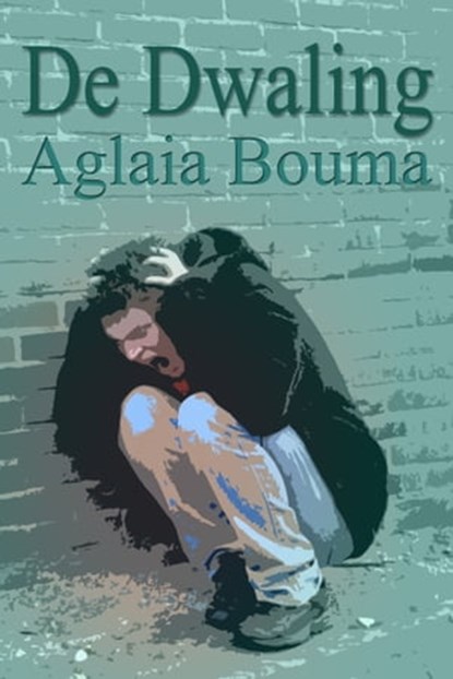 De Dwaling, Aglaia Bouma - Ebook - 9781301265862
