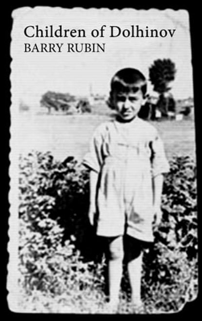 Children of Dolhinov, Barry Rubin - Ebook - 9781301270309