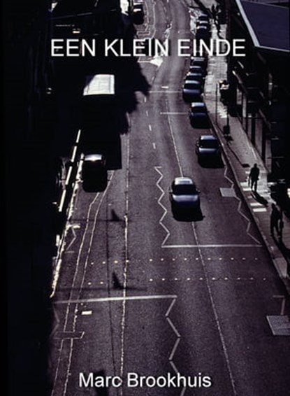 Een Klein Einde, Marc Brookhuis - Ebook - 9781301270941