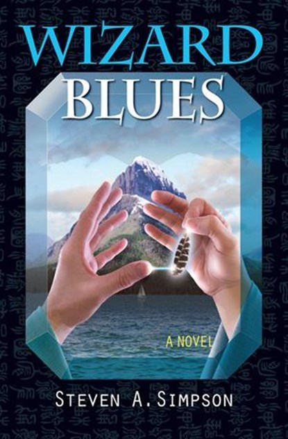 Wizard Blues, Steven A. Simpson - Ebook - 9781301279296