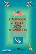 A Shovel, a Pail and a Whale