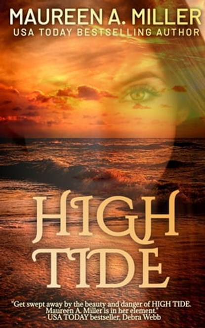 High Tide, Maureen A. Miller - Ebook - 9781301301591