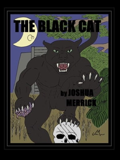 The Black Cat, Joshua Merrick - Ebook - 9781301334124