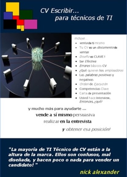 CV Escribir Para Técnicos de TI, Nick J. Alexander - Ebook - 9781301343294
