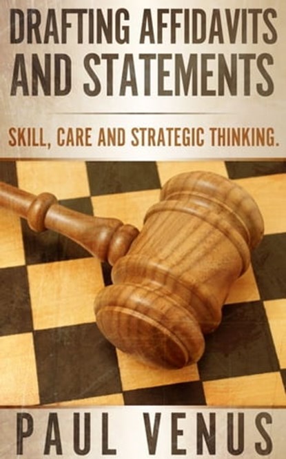 Drafting Affidavits and Statements, Paul Venus - Ebook - 9781301379712