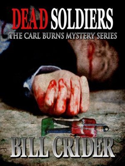 Dead Soldiers, Bill Crider - Ebook - 9781301400287