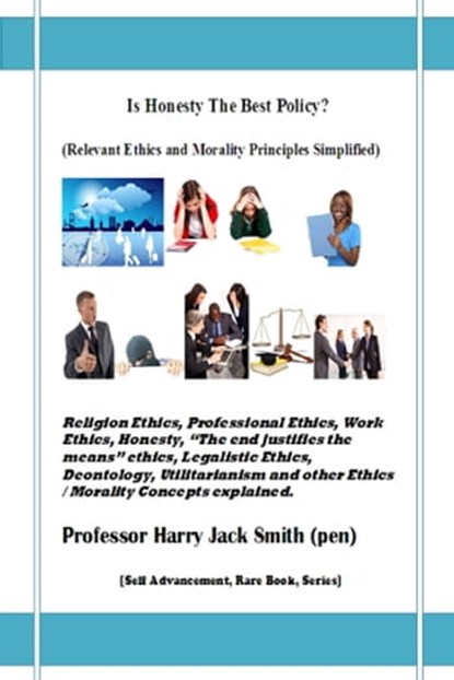Is Honesty The Best Policy?, Harry Jack Smith - Ebook - 9781301413348