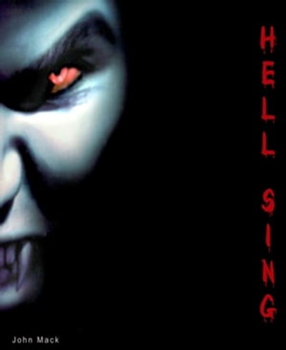 Hell Sing, John Mack - Ebook - 9781301420971