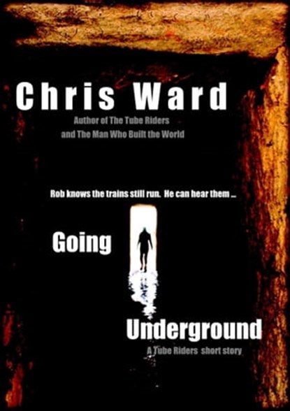 Going Underground, Chris Ward - Ebook - 9781301426423