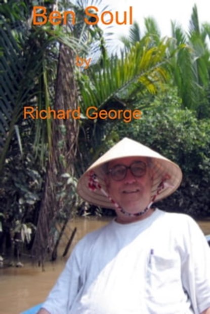 Ben Soul, Richard George - Ebook - 9781301440535
