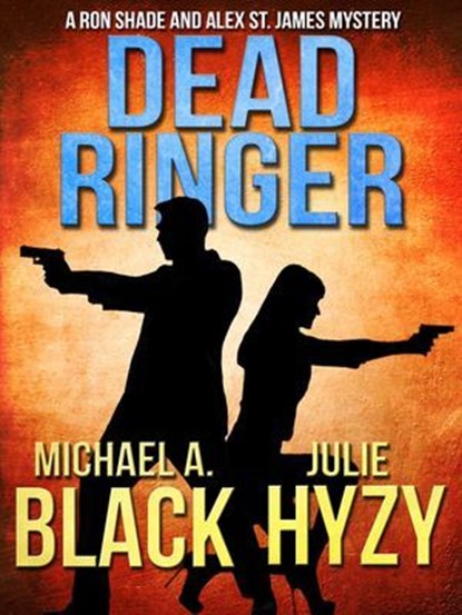 Dead Ringer, Michael A. Black - Ebook - 9781301444120