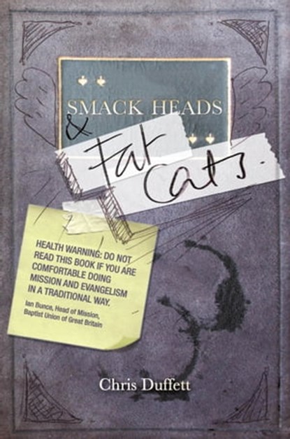 Smack Heads and Fat Cats, Chris Duffett - Ebook - 9781301447763