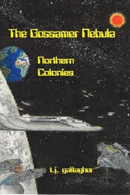 The Gossamer Nebula, Thomas James Gallagher - Ebook - 9781301481125
