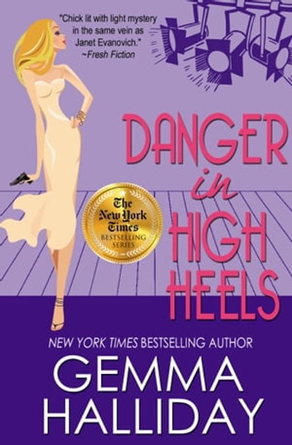 Danger in High Heels, Gemma Halliday - Ebook - 9781301481743