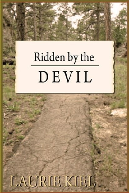 Ridden by the Devil, Laurie Kiel - Ebook - 9781301493586