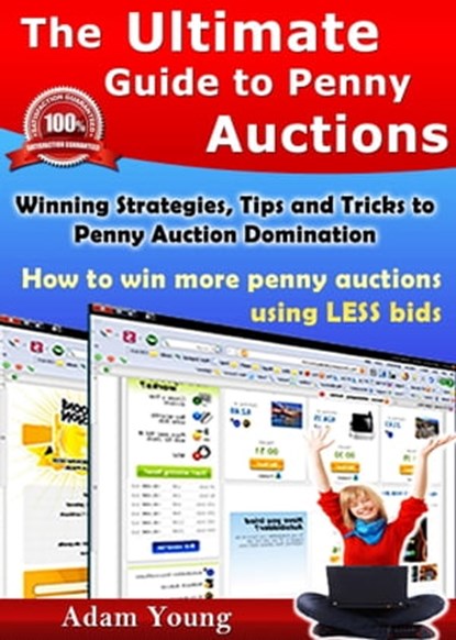 The Ultimate Guide to Penny Auctions, Adam Young - Ebook - 9781301495139