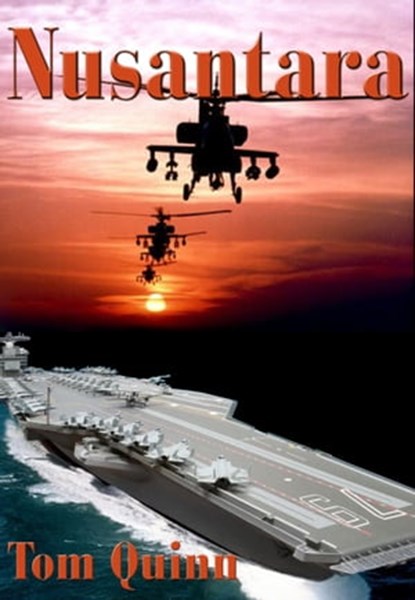 Nusantara, Tom Quinn - Ebook - 9781301501991