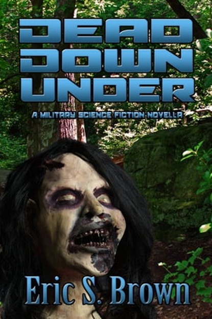 Dead Down Under, Eric S. Brown - Ebook - 9781301514540