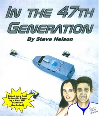 In the 47th Generation, Steve Nelson - Ebook - 9781301557677