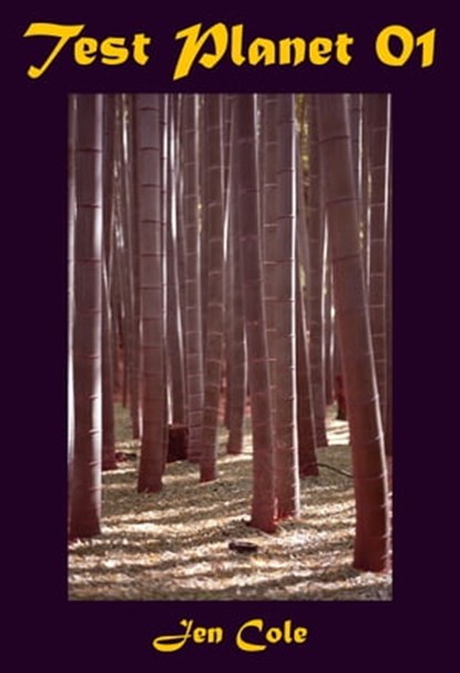 Test Planet 01, Jen Cole - Ebook - 9781301578559