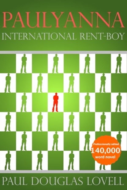 Paulyanna: International Rent-boy, Paul Douglas Lovell - Ebook - 9781301632053