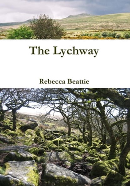 The Lychway, Rebecca Beattie - Ebook - 9781301673384