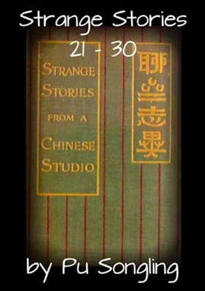 Strange Stories 21: 30, Pu Songling - Ebook - 9781301694433