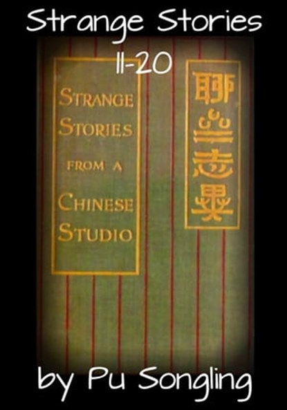 Strange Stories 11-20, Pu Songling - Ebook - 9781301711024