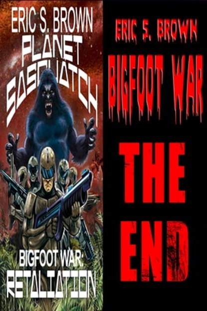 The Bigfoot Apocalypse Box Set III, Eric S. Brown - Ebook - 9781301711901