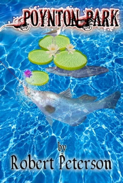Poynton Park, Robert Peterson - Ebook - 9781301712342