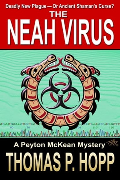 The Neah Virus, Thomas P Hopp - Ebook - 9781301769551