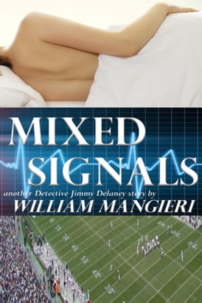 Mixed Signals, William Mangieri - Ebook - 9781301816163