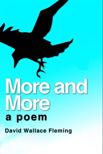 More and More, David Wallace Fleming - Ebook - 9781301839803
