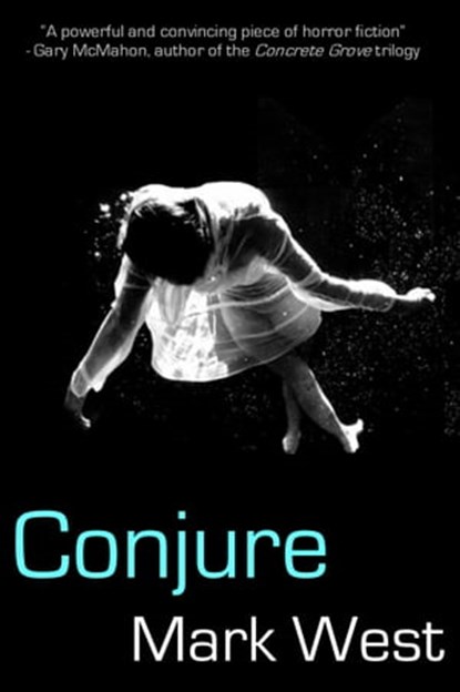 Conjure, Mark West - Ebook - 9781301850969