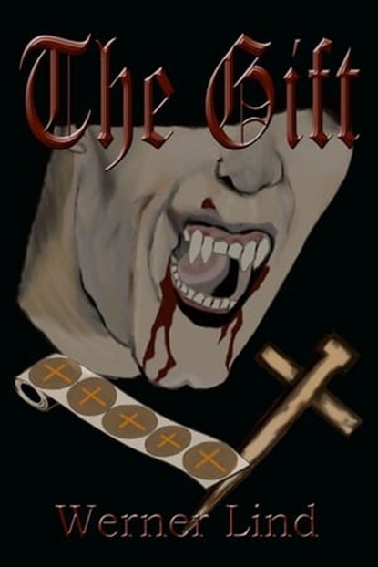 The Gift, Werner Lind - Ebook - 9781301909575