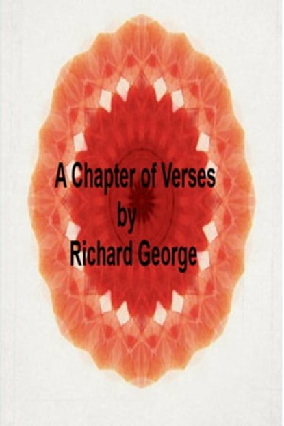 A Chapter of Verses, Richard George - Ebook - 9781301913480