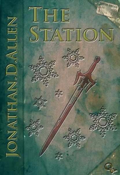 The Station, Jonathan D Allen - Ebook - 9781301913701