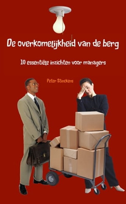 De overkomelijkheid van de berg, Peter Stinckens - Ebook - 9781301932405