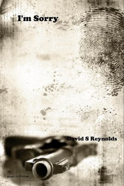 I'm Sorry, David S Reynolds - Ebook - 9781301983018
