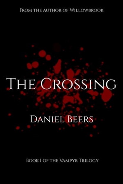 The Crossing, Daniel Beers - Ebook - 9781301986521