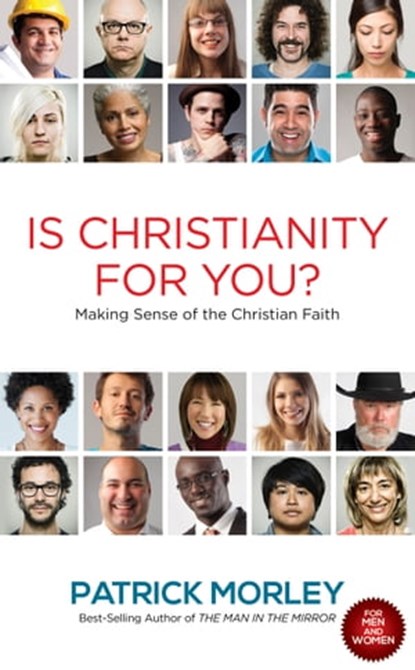 Is Christianity for You?, Patrick Morley - Ebook - 9781301997879