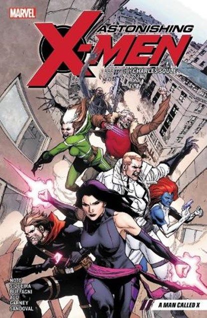 Astonishing X-men By Charles Soule Vol. 2: A Man Called X, Charles Soule - Paperback - 9781302908515