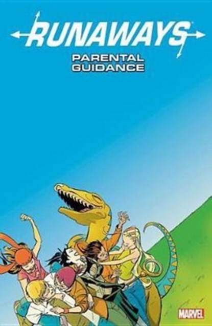 Runaways Vol. 6: Parental Guidance, Brian K. Vaughan - Paperback - 9781302908713