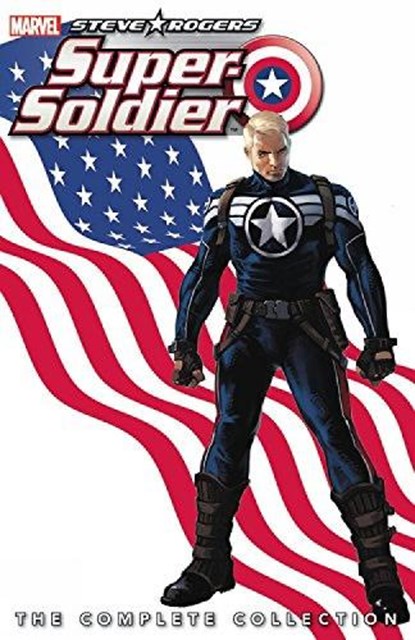 Steve Rogers: Super-soldier - The Complete Collection, Ed Brubaker ; James Asmus - Paperback - 9781302908737