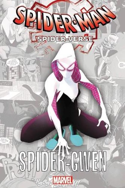 Spider-man: Spider-verse - Spider-gwen, Jason Latour ; Brian Michael Bendis - Paperback - 9781302914172